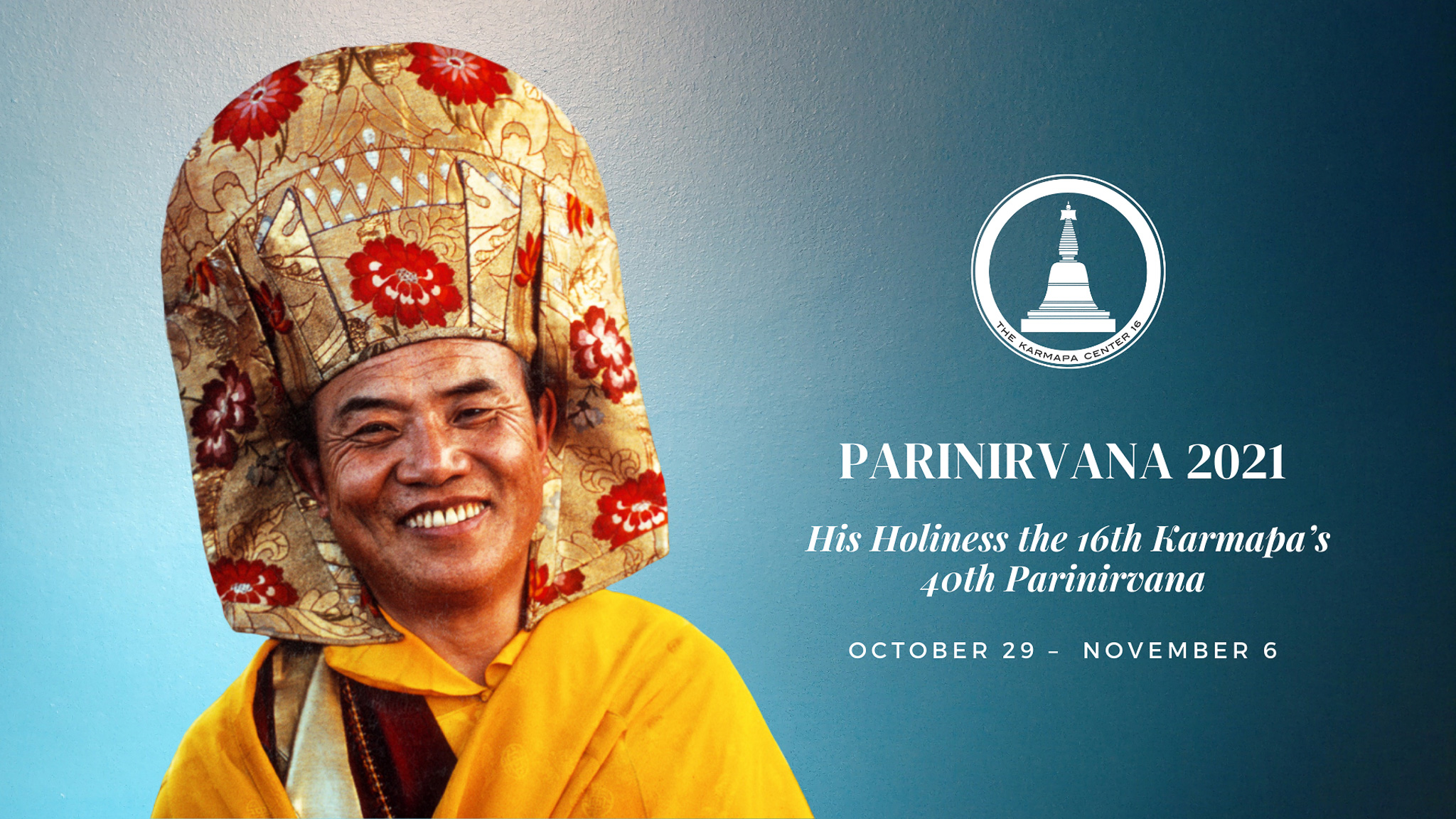 Obchody 40. rocznicy parinirwany Szesnastego Karmapy